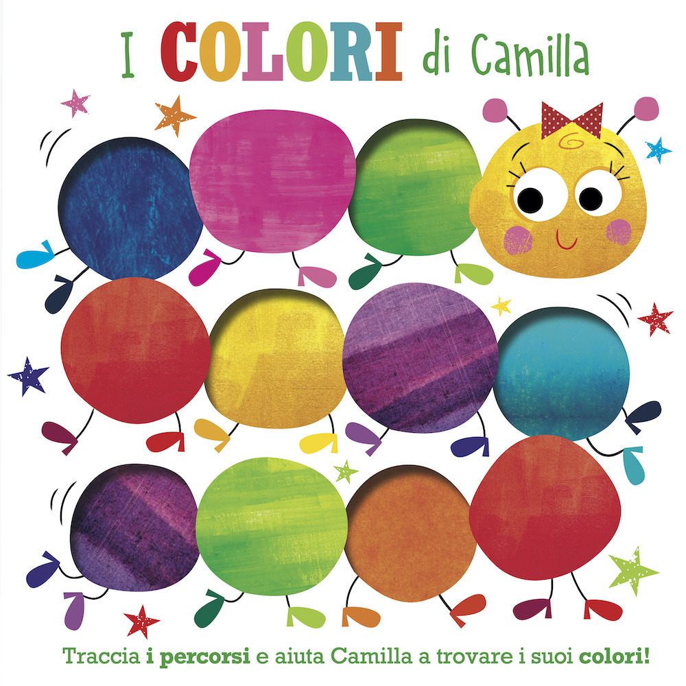 I colori di Camilla. Traccia i percorsi e aiuta Camilla a trovare i suoi colori!
