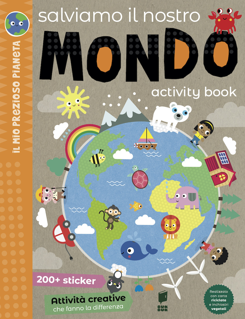 Salviamo il nostro mondo. Activity book