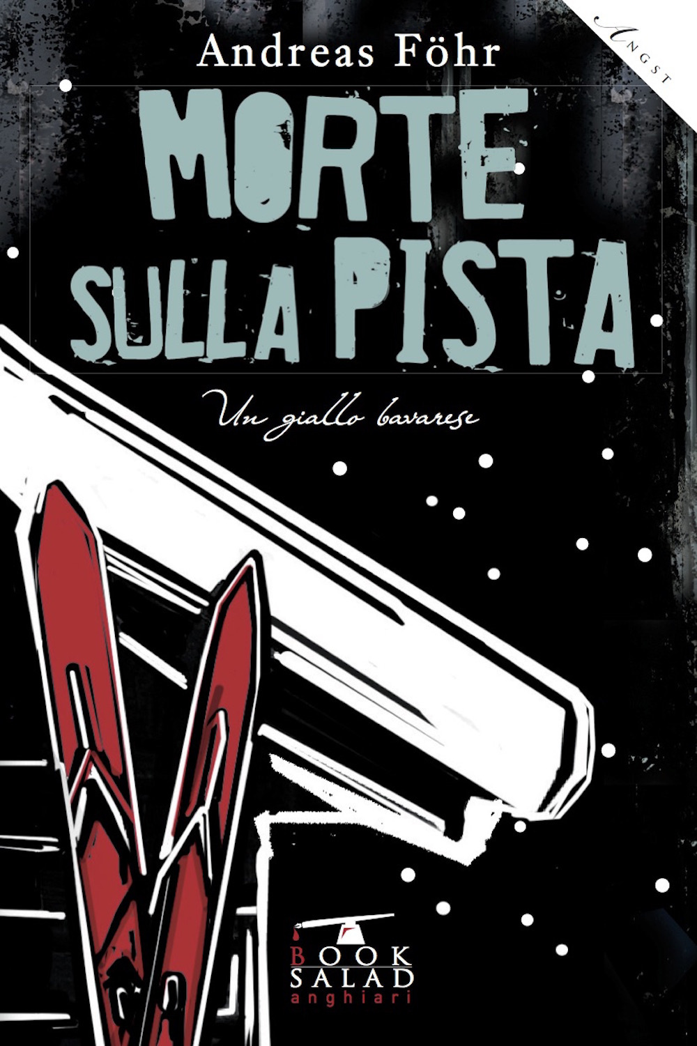 Morte sulla pista. Un giallo bavarese