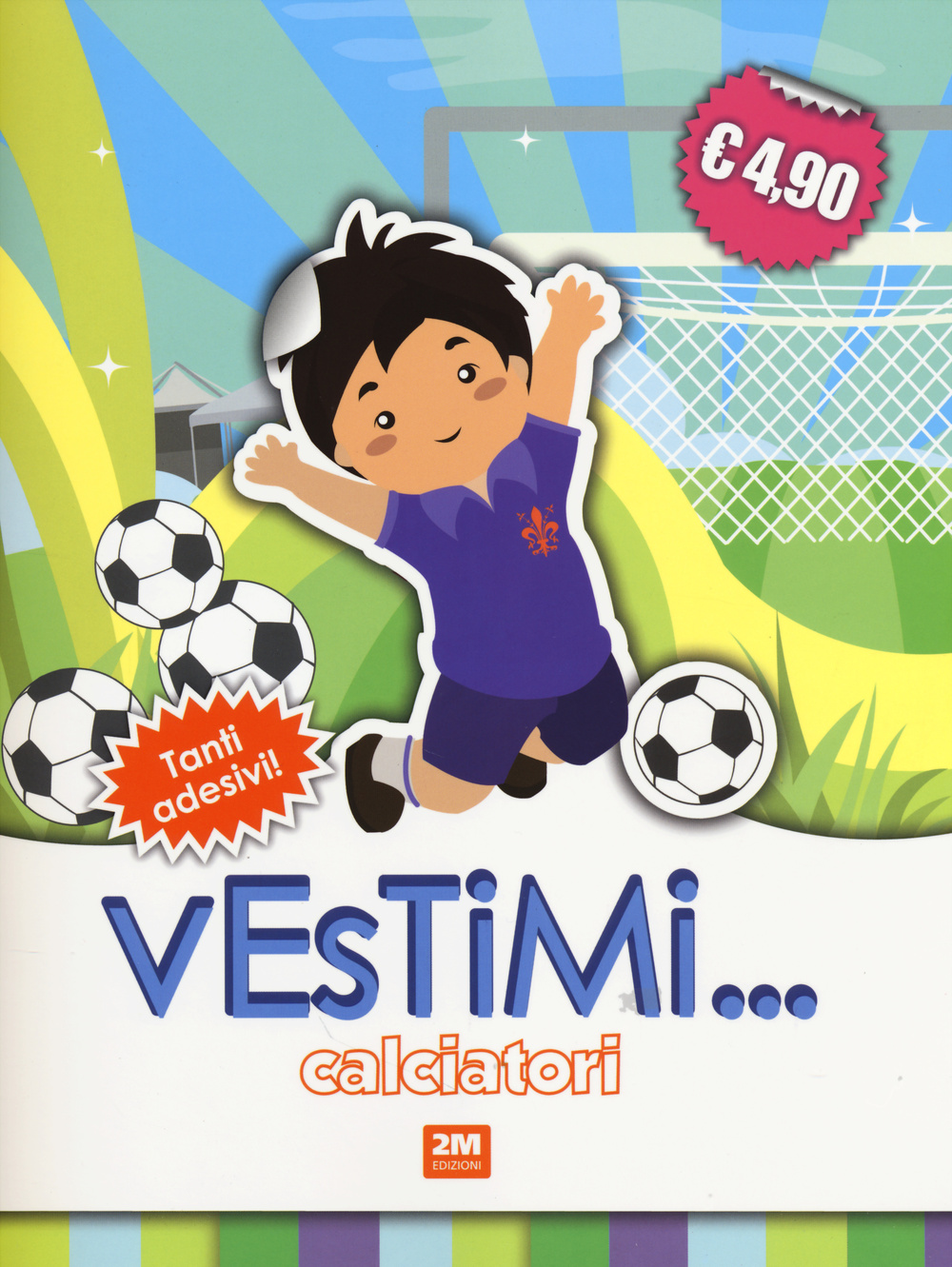 Calciatori. Vestimi... Con adesivi
