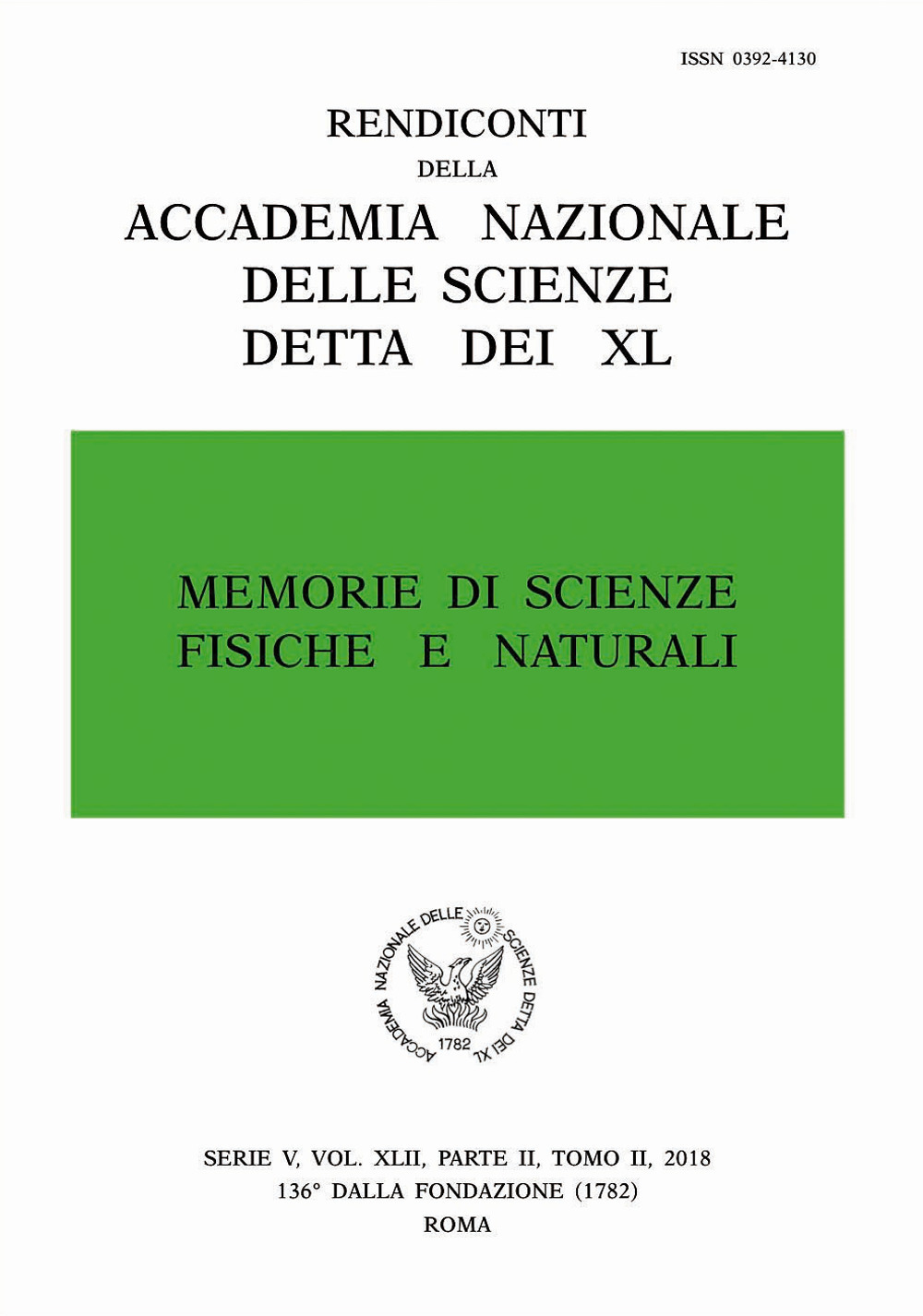 Memorie di scienze fisiche e naturali. Serie V. Rendiconti della Accademia Nazionale delle Scienze detta dei XL. Vol. 42/2