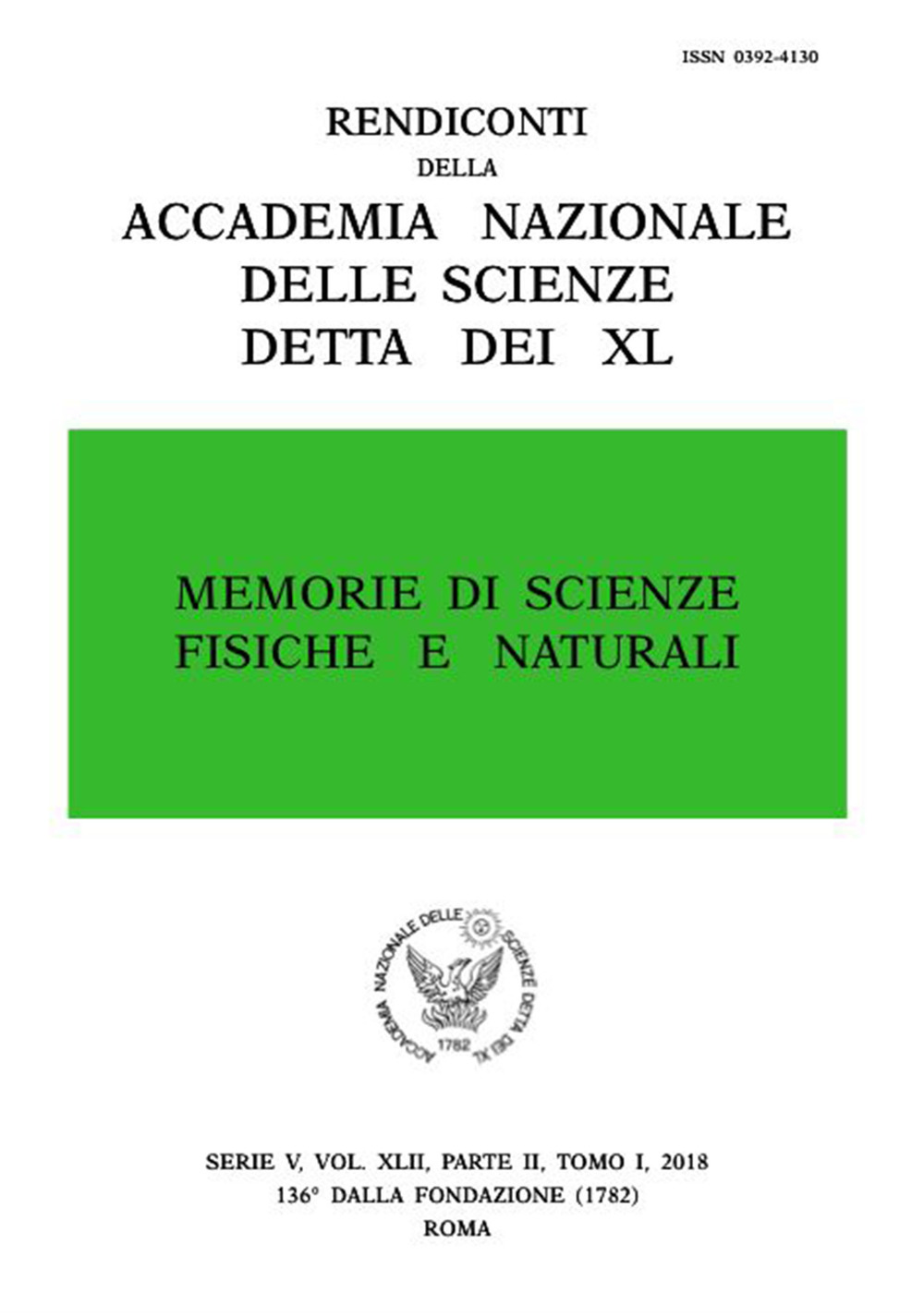 Memorie di scienze fisiche e naturali. Serie V. Rendiconti della Accademia Nazionale delle Scienze detta dei XL. Vol. 42/1