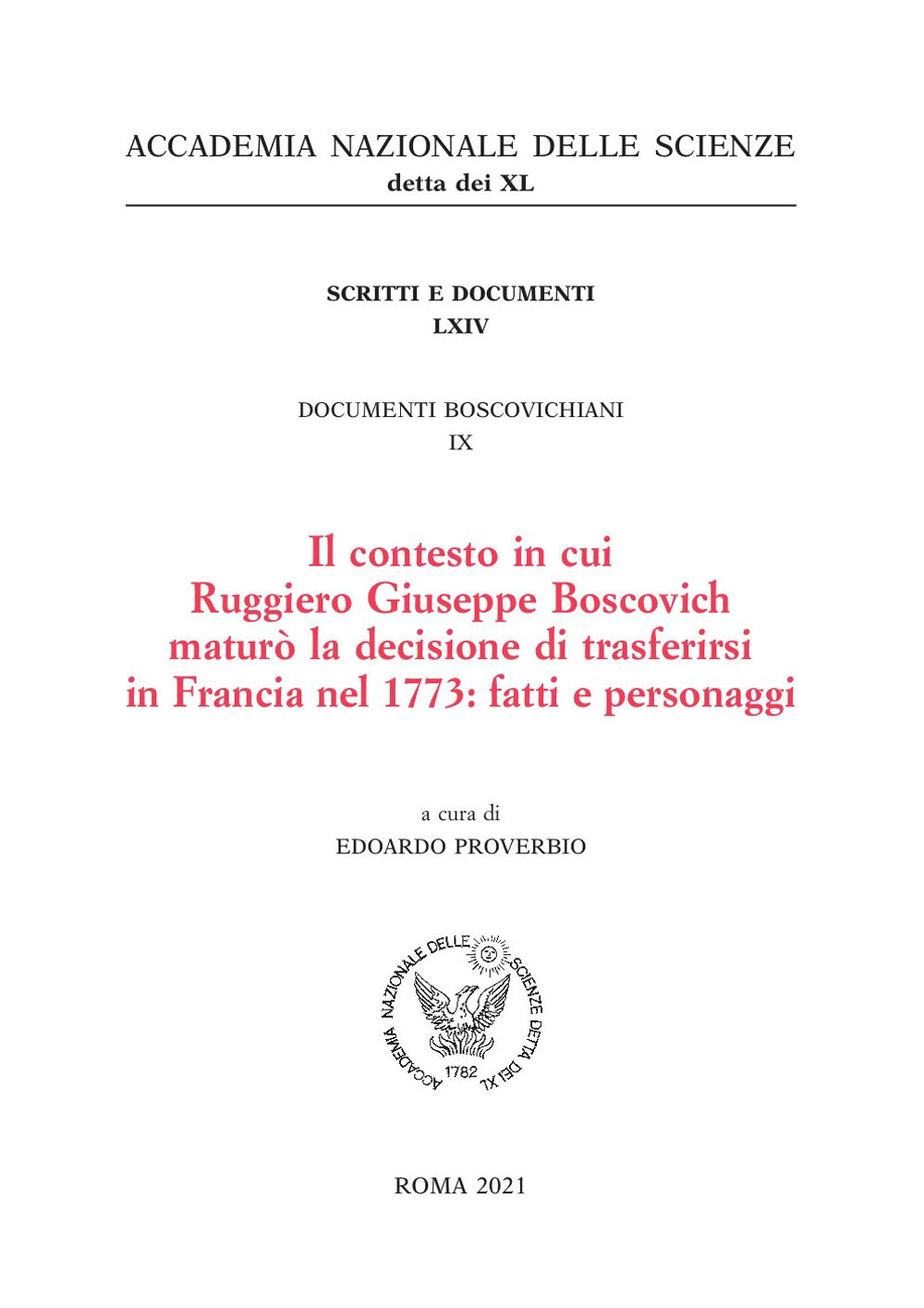 Il contesto in cui Ruggiero Giuseppe Boscovich maturò la decisione di trasferirsi in Francia nel 1773: fatti e personaggi