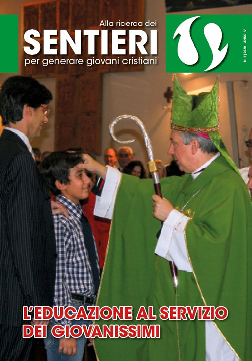 Alla ricerca dei sentieri per generare giovani cristiani. Vol. 1: L' educazione al servizio dei giovanissimi