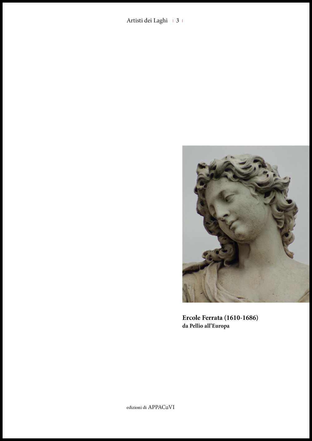 Ercole Ferrata (1610-1686) da Pellio all'Europa