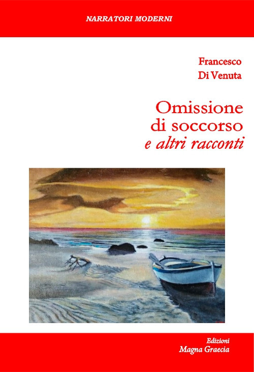 Omissione di soccorso e altri racconti