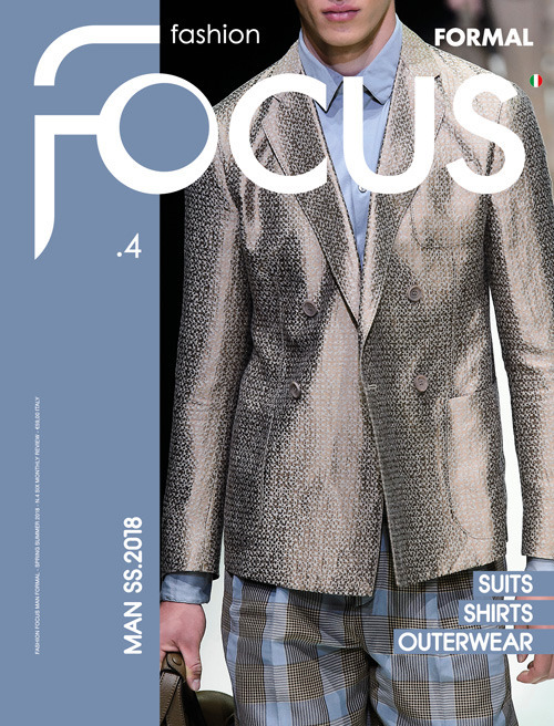 Fashion Focus. Formalwear. Vol. 4: Man S/S 2018