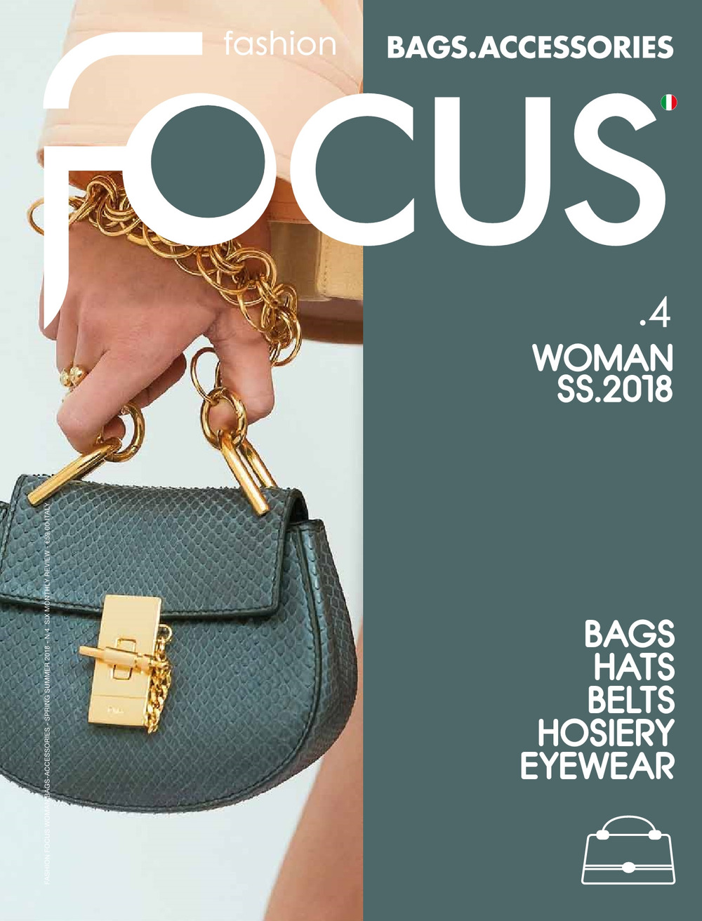 Fashion Focus. Bags accessories. Vol. 4: Woman S/S 2018