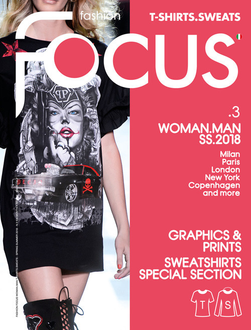 Fashion Focus Woman-Man S/S. Ediz. italiana e inglese. Vol. 3: T-shirts. Sweats
