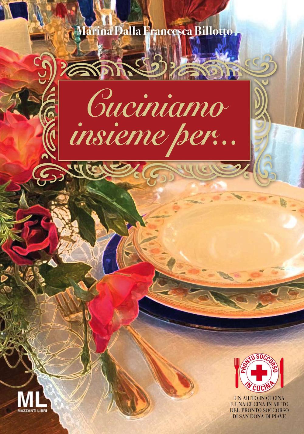 Cuciniamo per... Pronto Soccorso in cucina