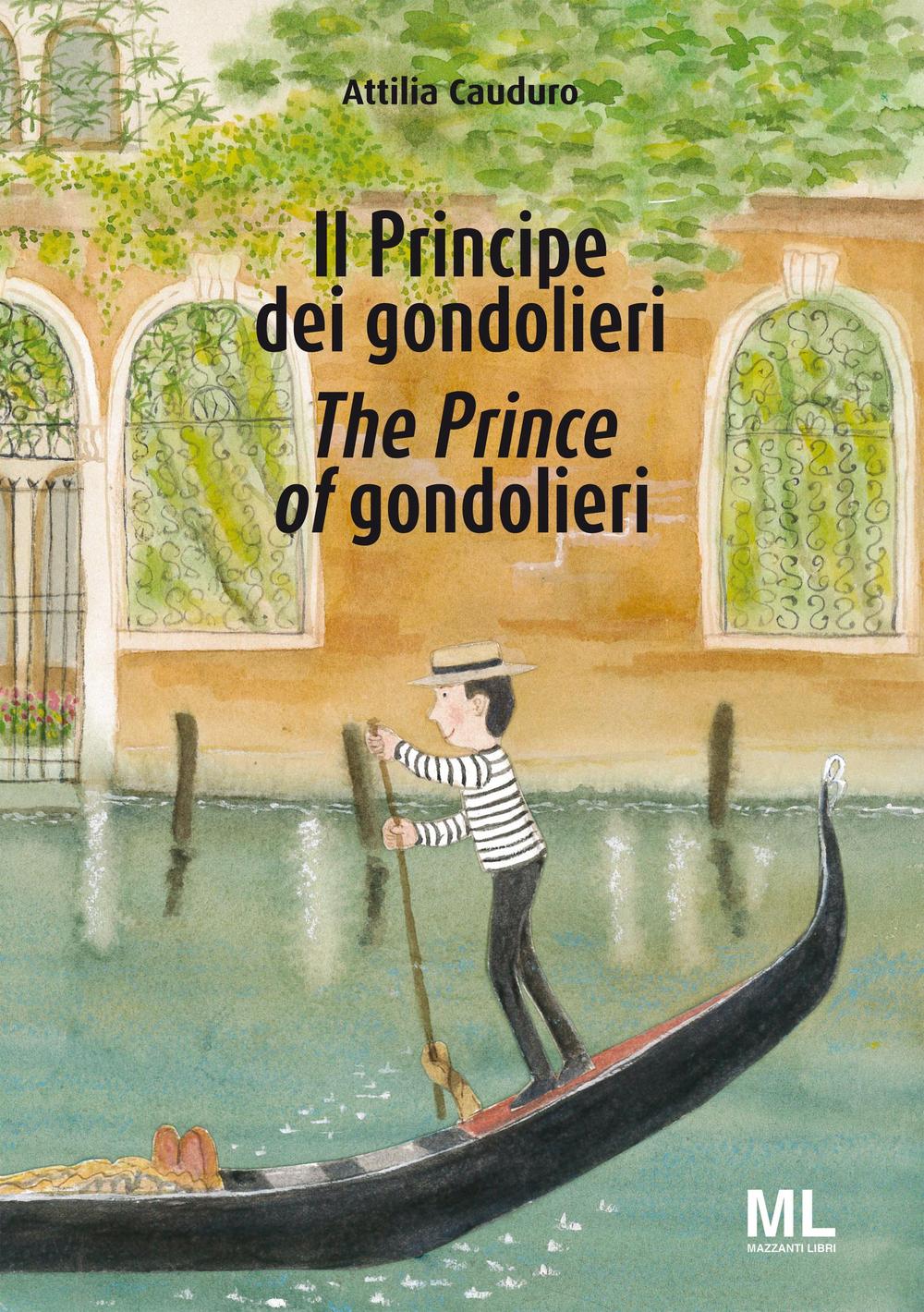 Il Principe dei gondolieri­The Prince of gondolieri