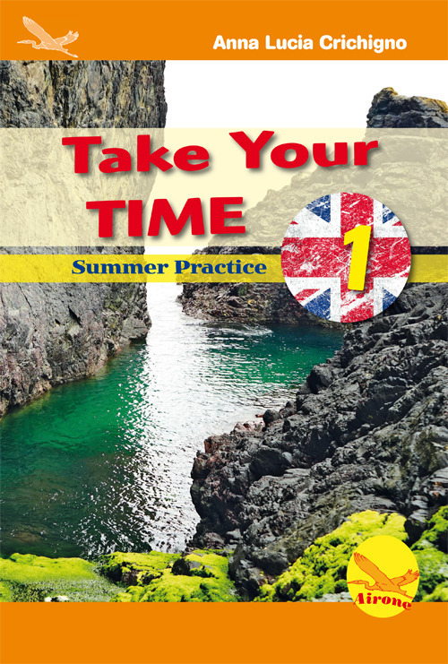 Take your time. Summer practice. Vol. 1
