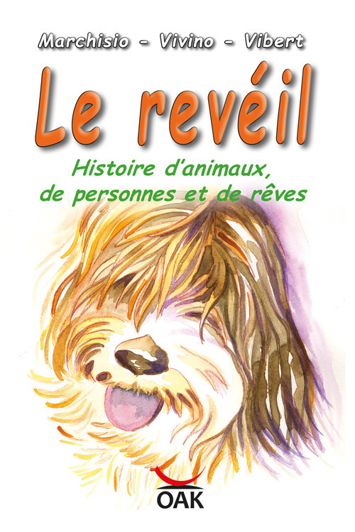 Le revéil. Histoire d’animaux, de personnes et de rêves