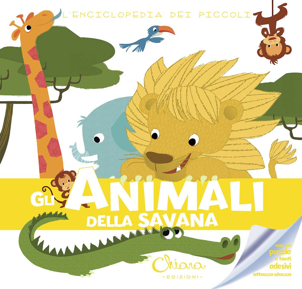 Gli animali della savana. L'enciclopedia dei piccoli. Con adesivi