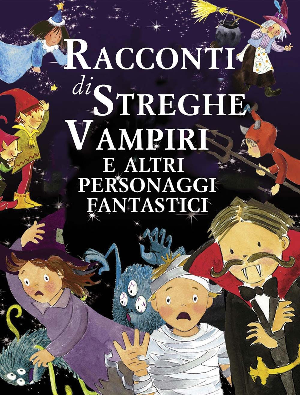 Racconti di streghe vampiri e altri personaggi fantastici