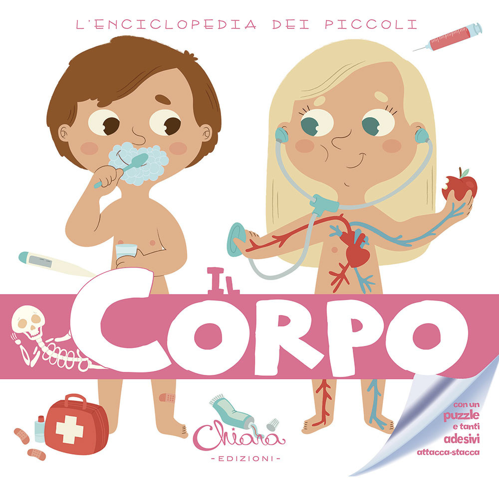 Il corpo. L'enciclopedia dei piccoli. Con adesivi
