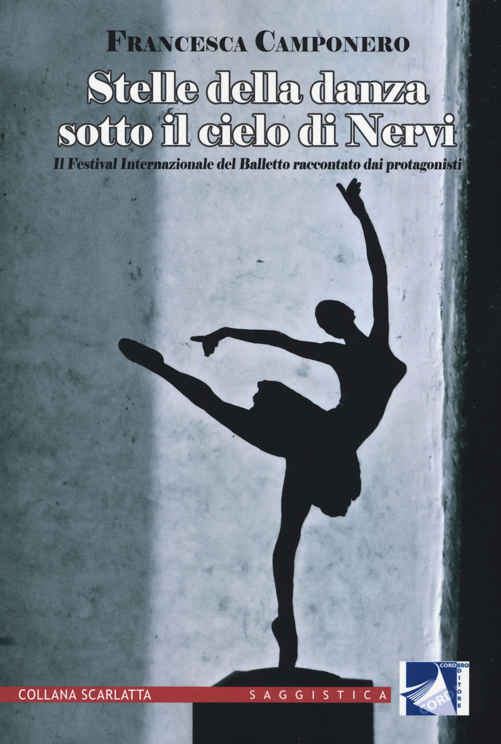 Stelle della danza sotto il cielo di Nervi. Il Festival internazionale del Balletto raccontato dai protagonisti