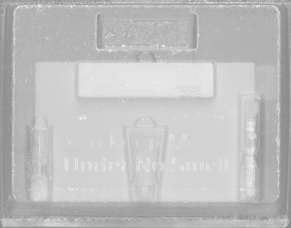 You keep me under no smell