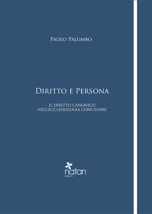 Diritto e persona. Il diritto canonico nell'ecclesiologia conciliare