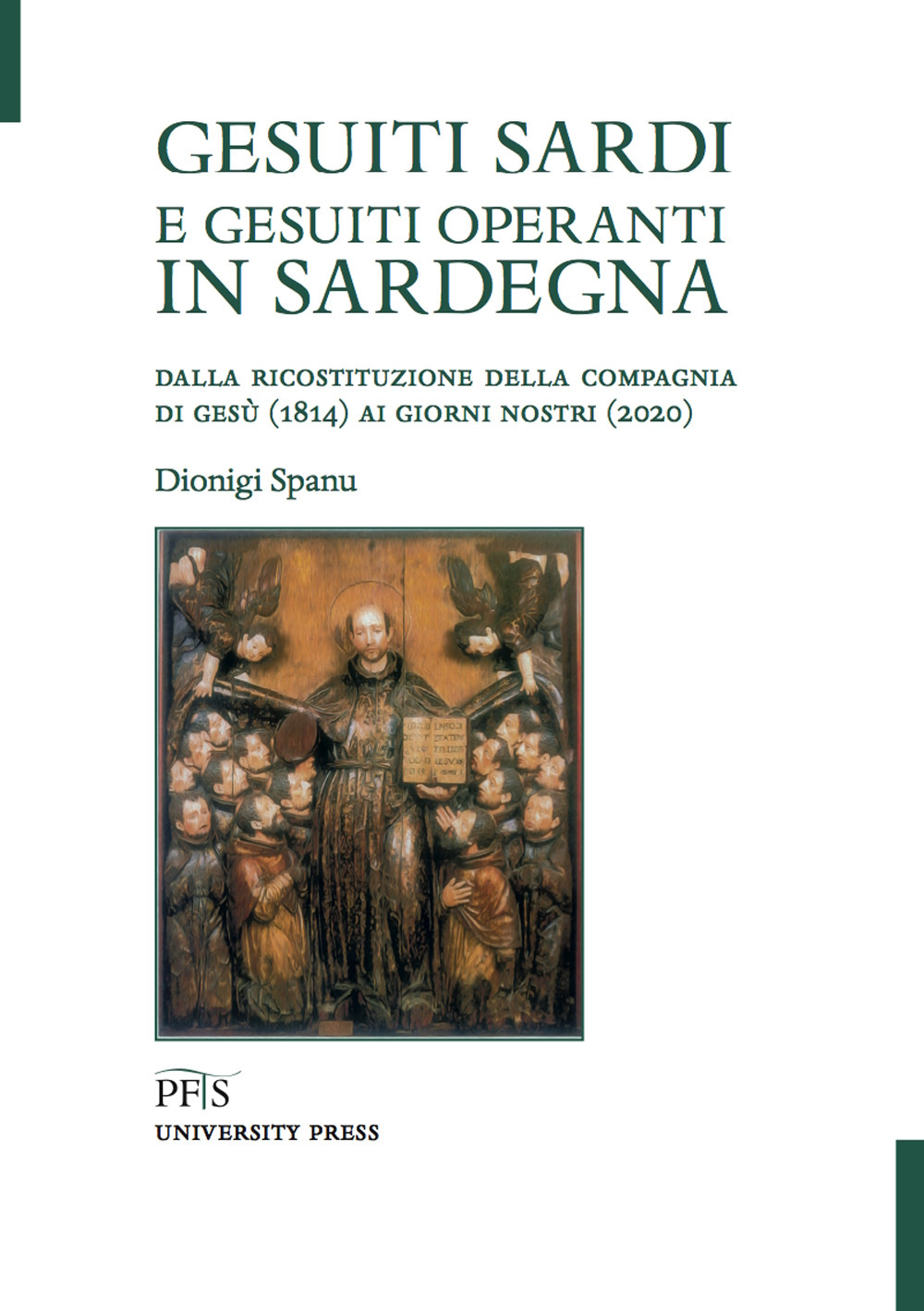 Gesuiti sardi e gesuiti operanti in Sardegna. Dalla ricostituzione della Compagnia di Gesù (1814) ai giorni nostri (2020)