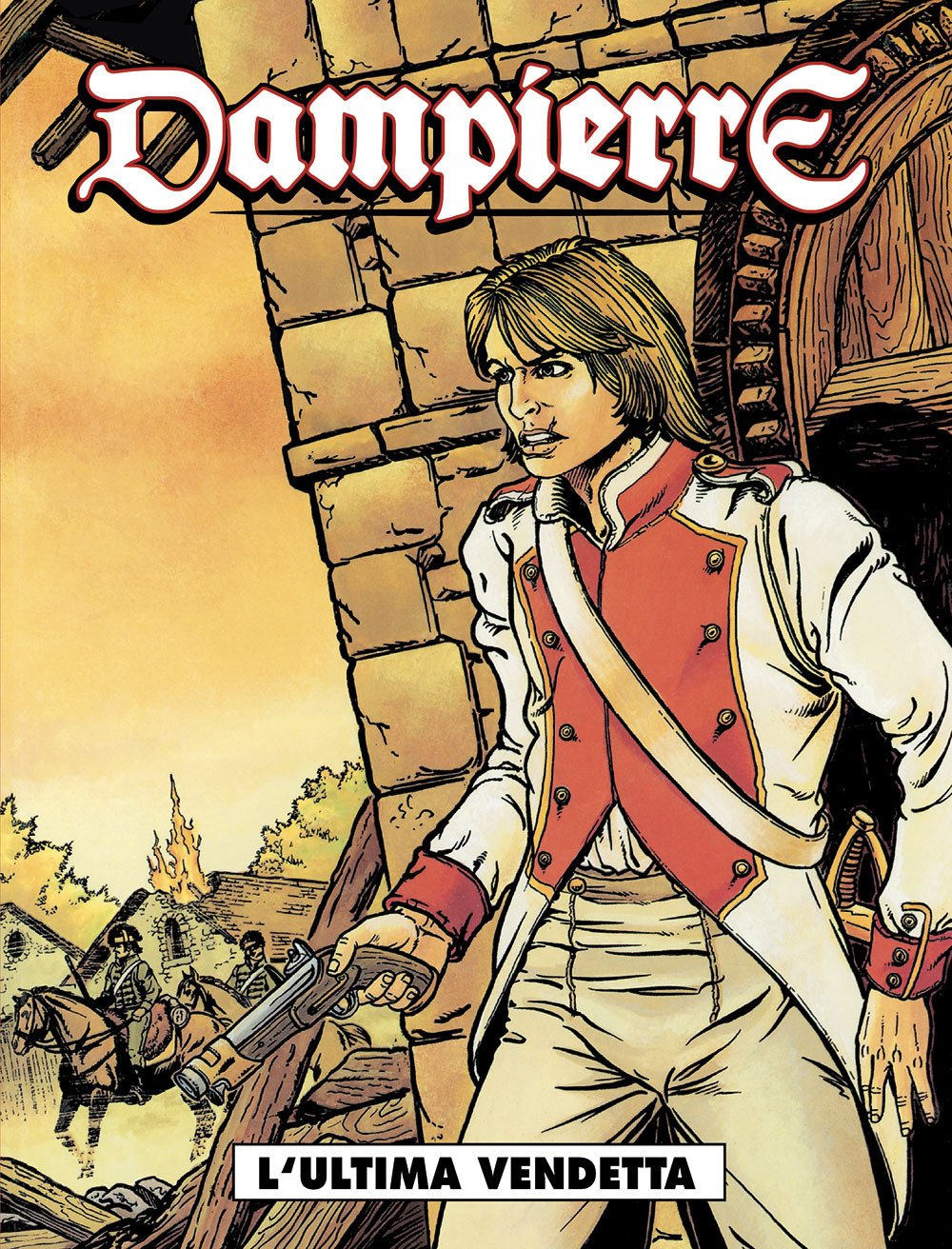 L'ultima vendetta. Dampierre. Vol. 5