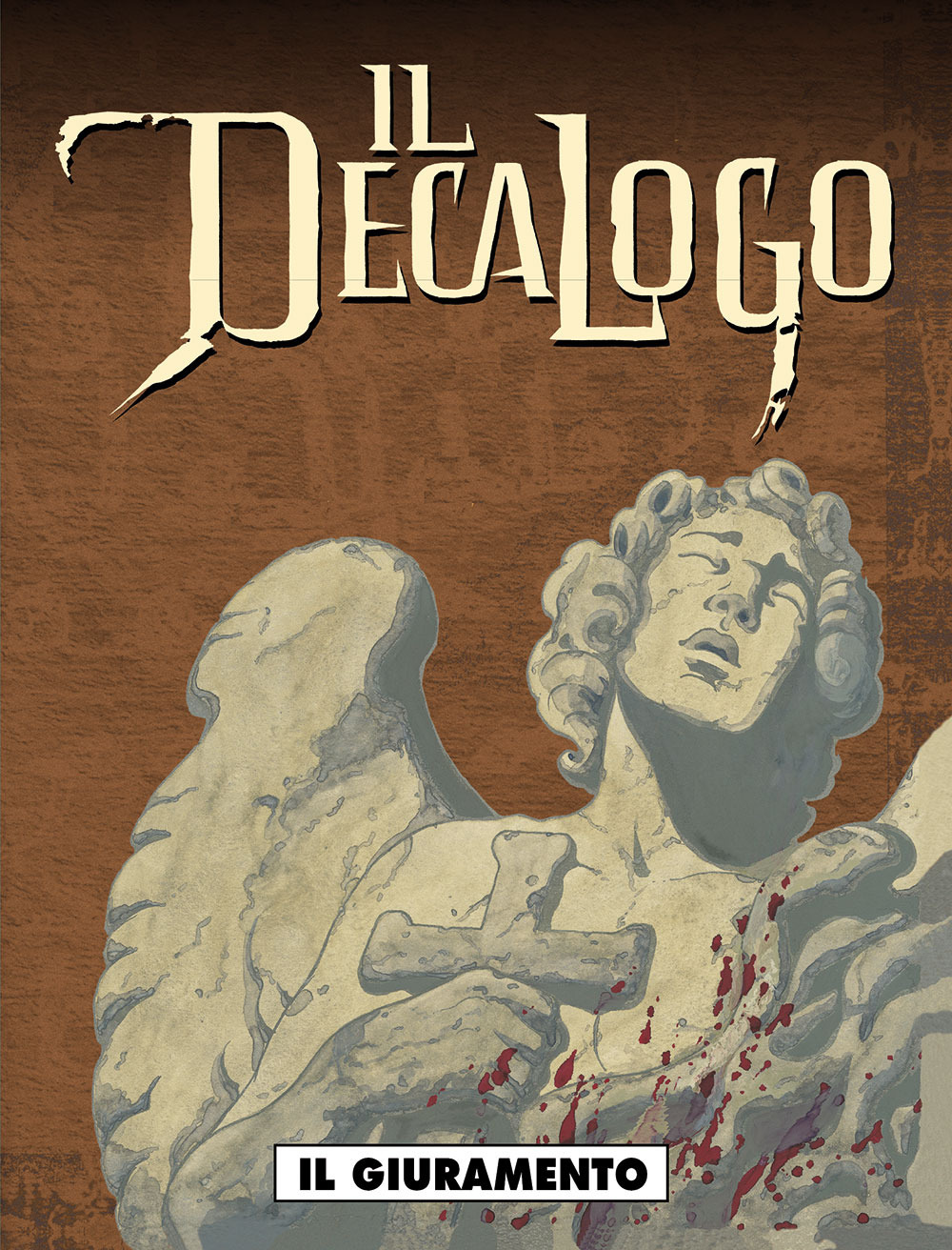 Il giuramento. Il decalogo. Vol. 2