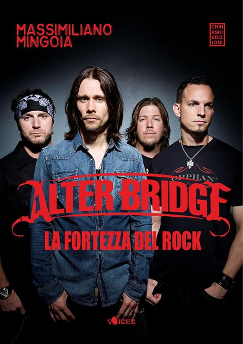 Alter Bridge. La fortezza del rock