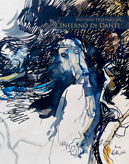 Antonio Pettinicchi. L'inferno di Dante