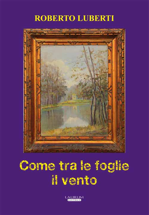 Come tra le foglie il vento