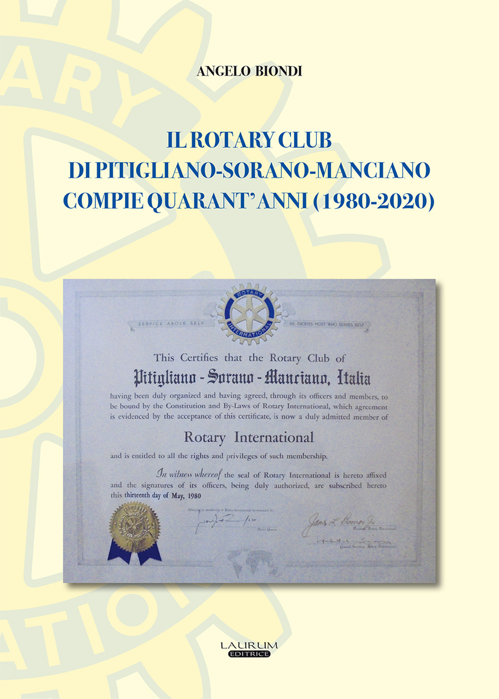 Il Rotary Club di Pitigliano-Sorano-Manciano compie quarant’anni (1980-2020)