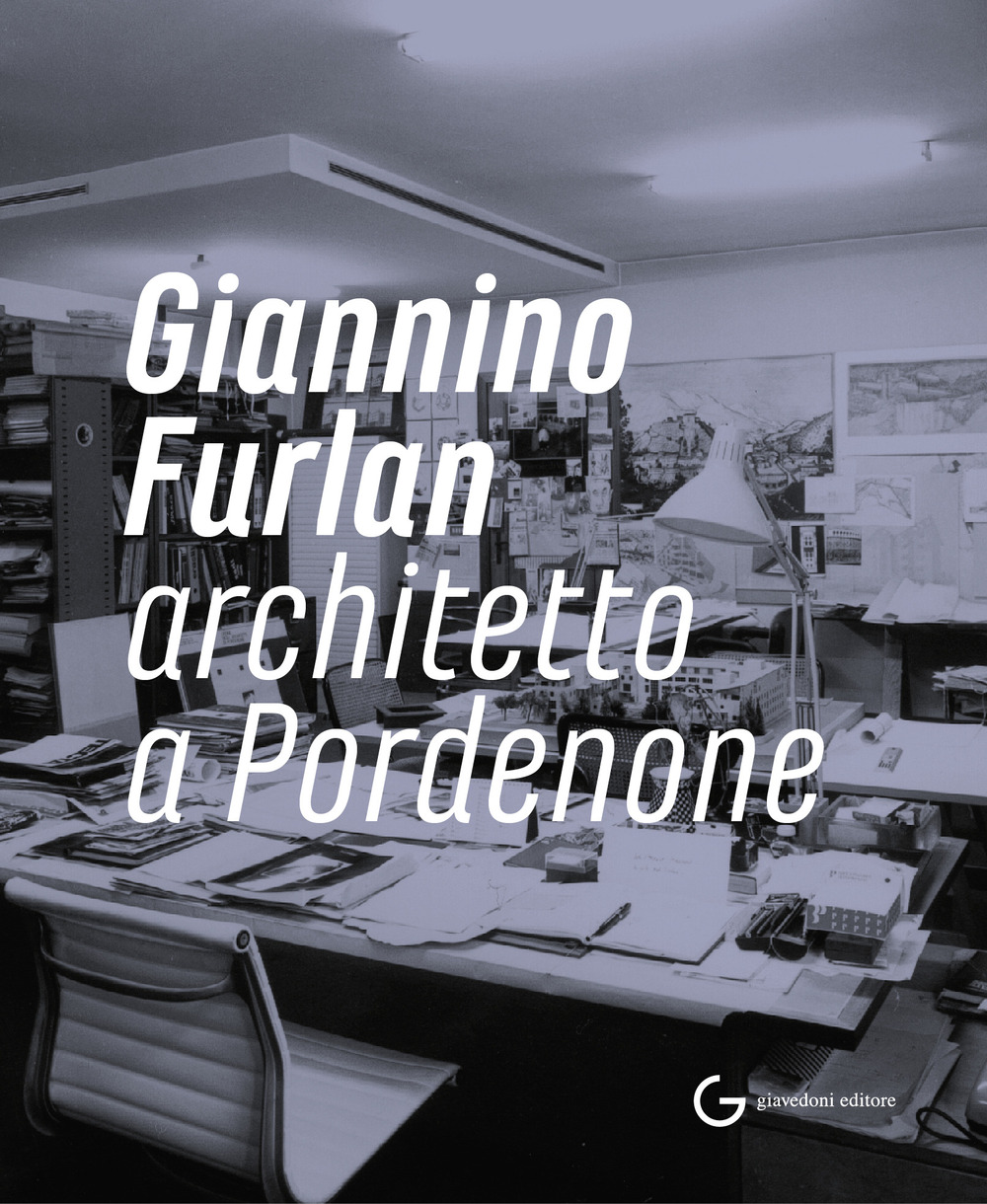 Giannino Furlan architetto a Pordenone