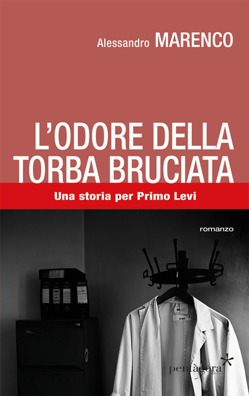 L'odore della torba bruciata. Una storia per Primo Levi