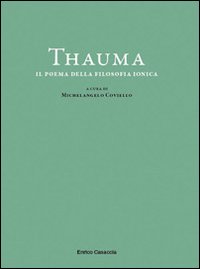 Thauma. Il poema della filosofia ionica