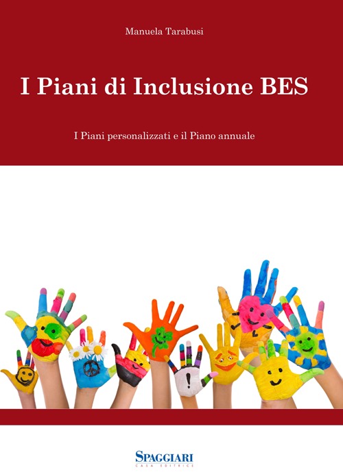 I piani di inclusione BES. I piani personalizzati e il piani annuale