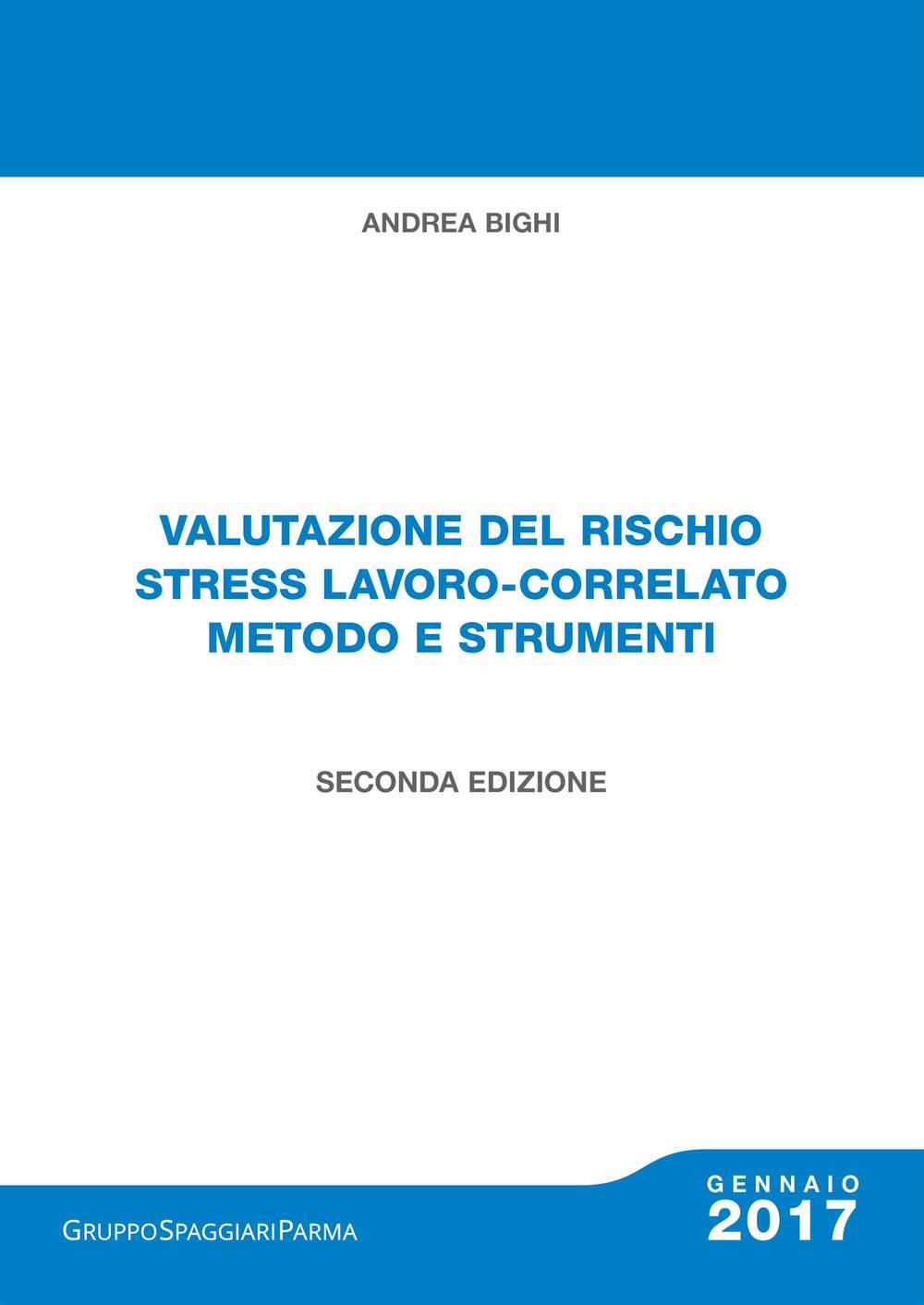 Valutazione del rischio stress lavoro-correlato metodo e strumenti