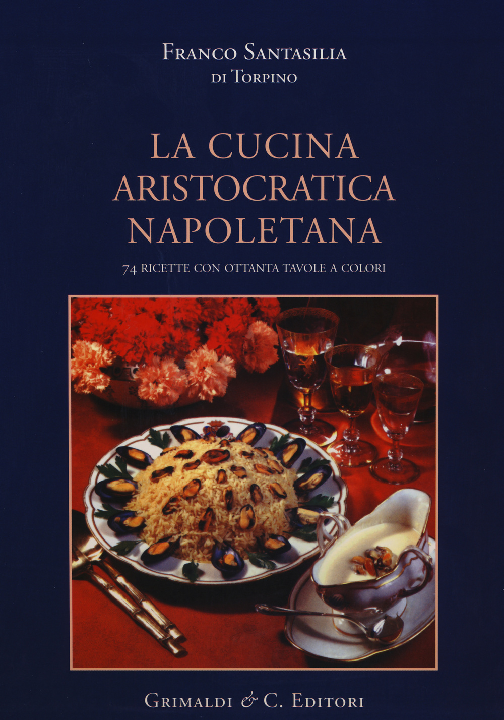 La cucina aristocratica napoletana
