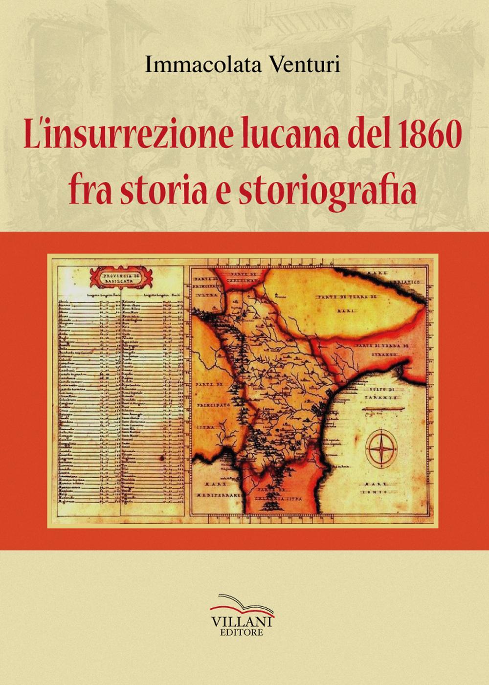 L'insurrezione lucana del 1860, fra storia e storiografia