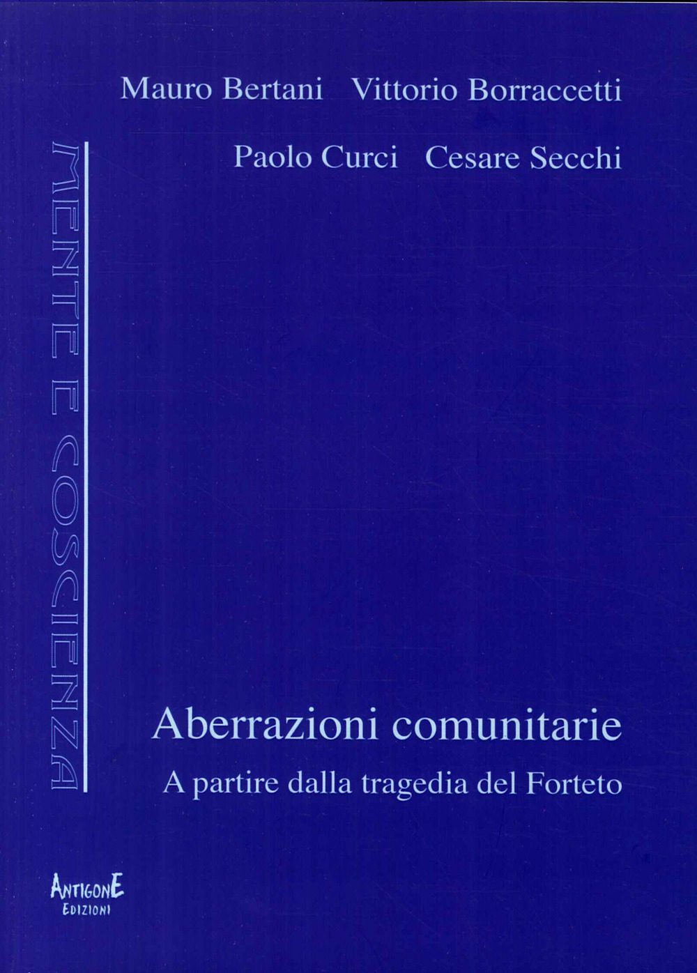Aberrazioni comunitarie. A partire dalla tragedia del Forteto