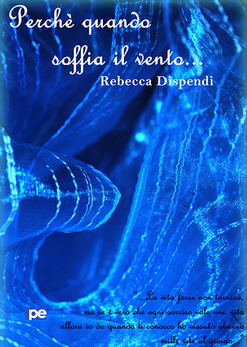Perché quando soffia il vento...