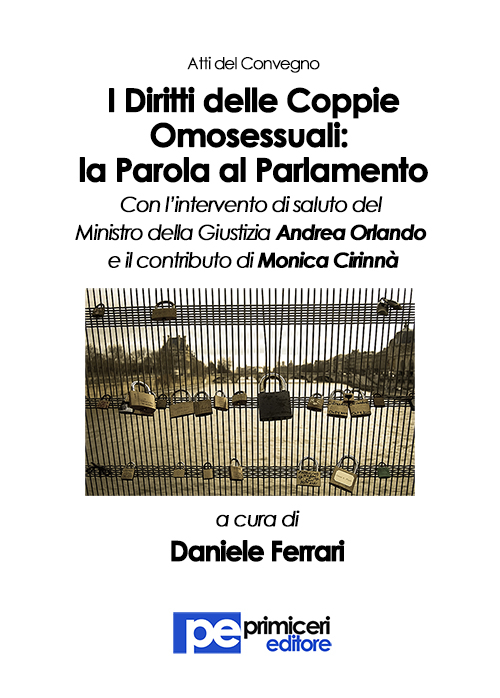 I diritti delle coppie omosessuali. La parola al parlamento
