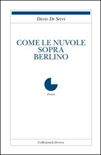 Come le nuvole sopra Berlino
