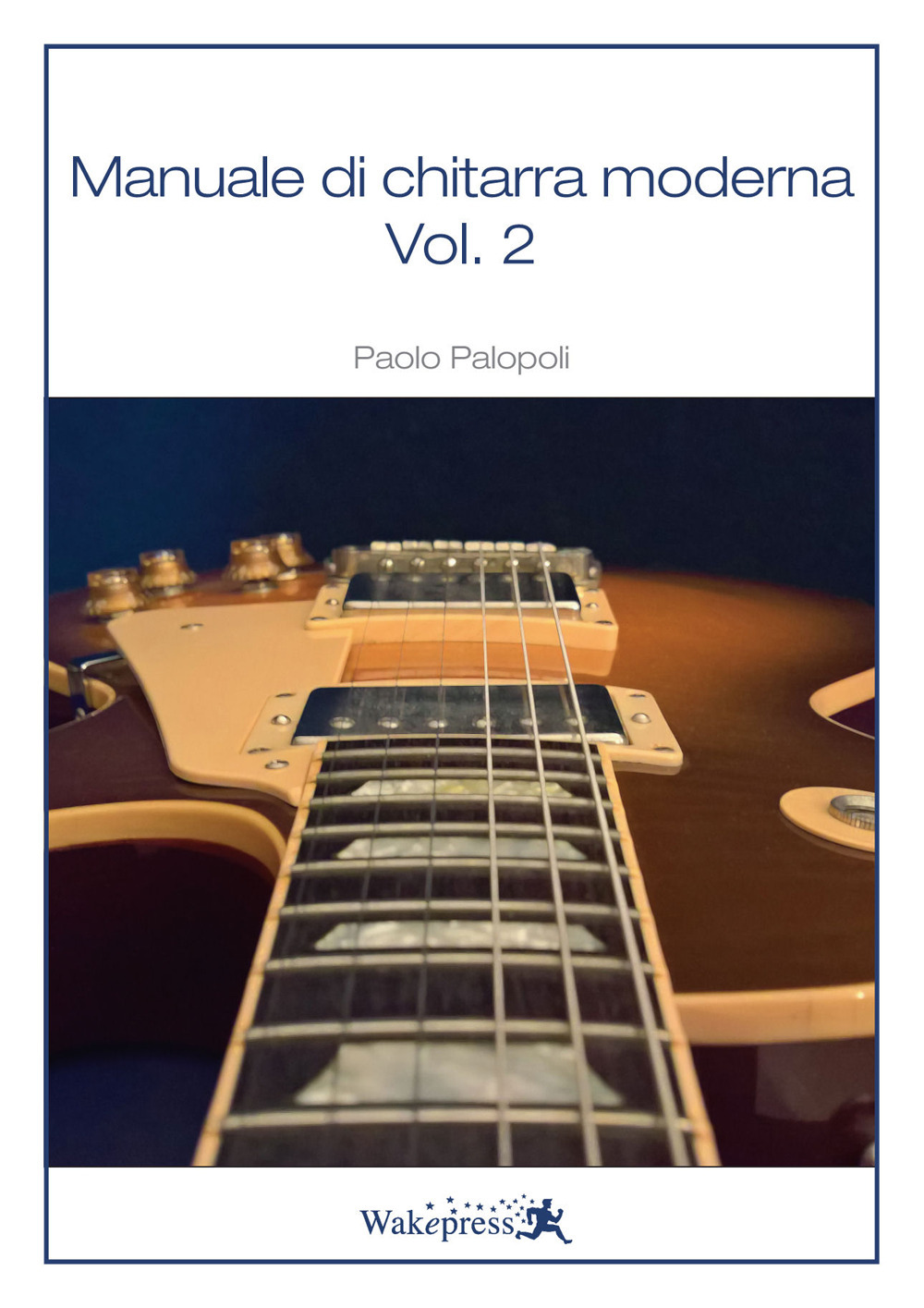 Manuale di chitarra moderna. Vol. 2