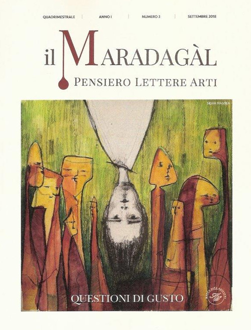 Il Maradagàl. Pensiero lettere arti. Vol. 3: Questioni di gusto