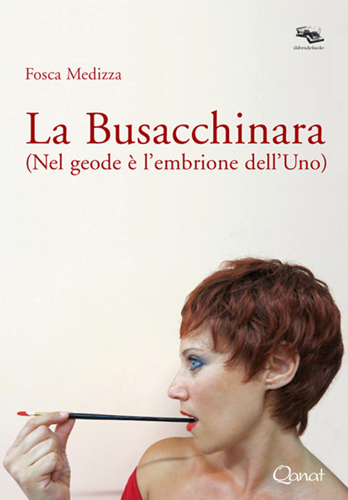 La Busacchinara. (Nel geode è l’embrione dell’Uno)