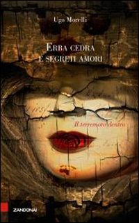 Erba cedra e segreti amori