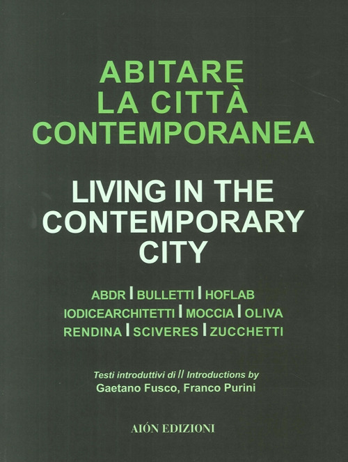 Abiatare la città contemporanea-Living in the contemporary city