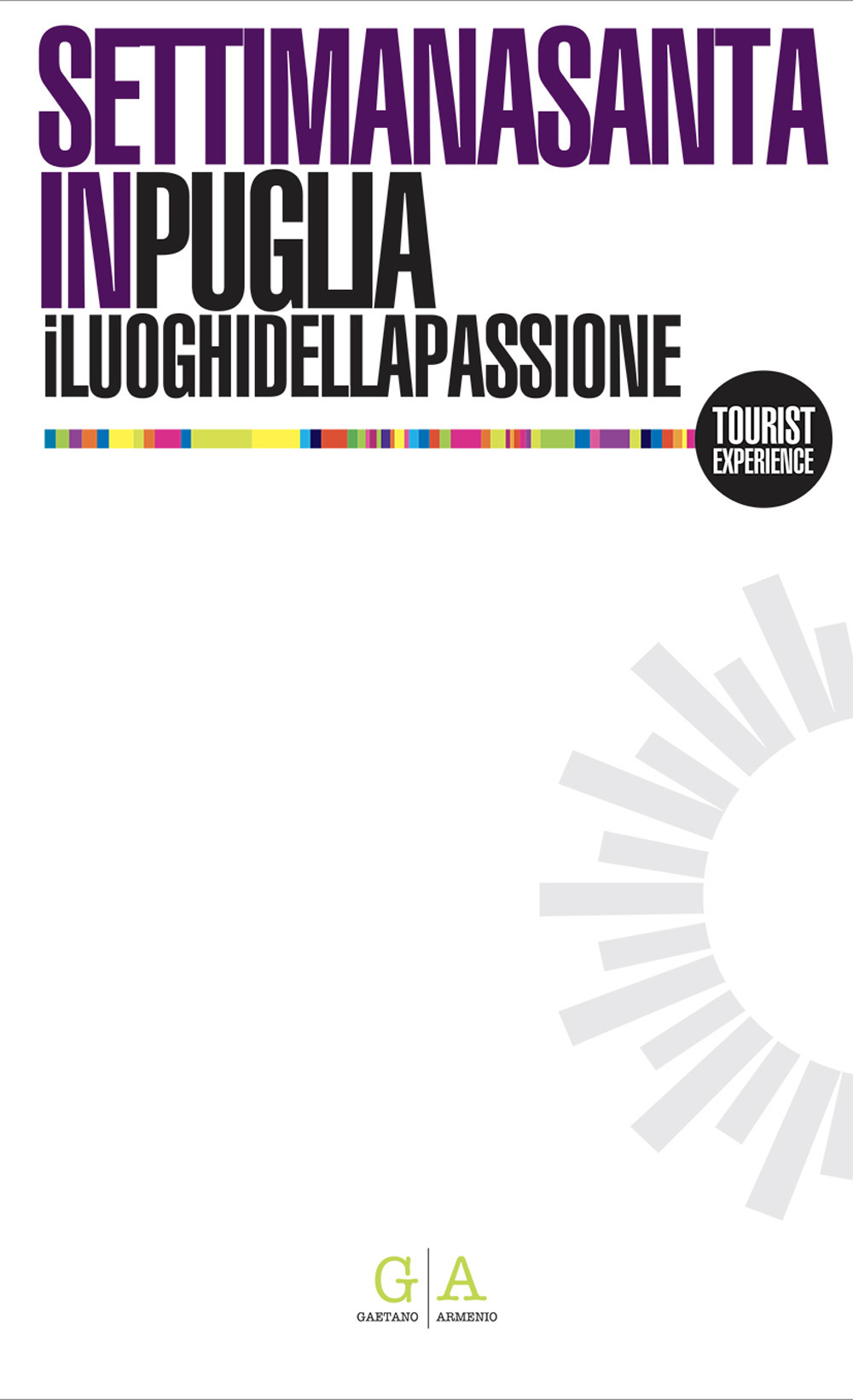 Settimana Santa in Puglia. I luoghi della passione