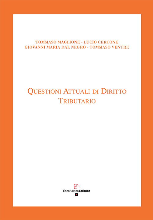 Questioni attuali di diritto tributario