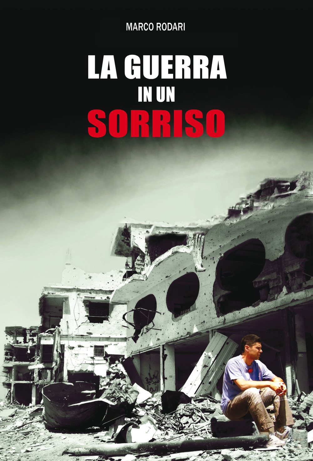 La guerra in un sorriso