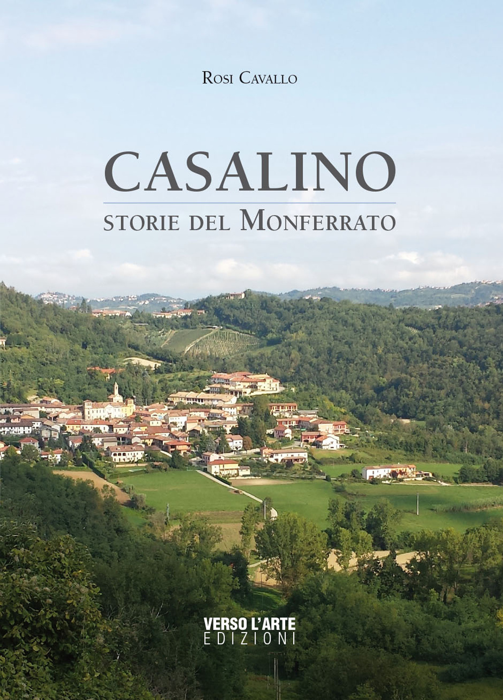 Casalino. Storie del Monferrato